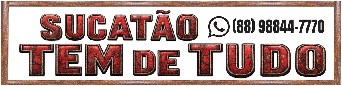 Sucatão Tem de Tudo — WhatsApp (88) 98844-7770